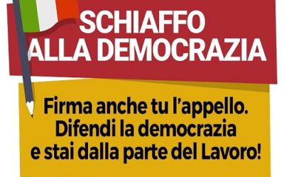 DIFENDI LA DEMOCRAZIA E STAI DALLA PARTE DEL LAVORO