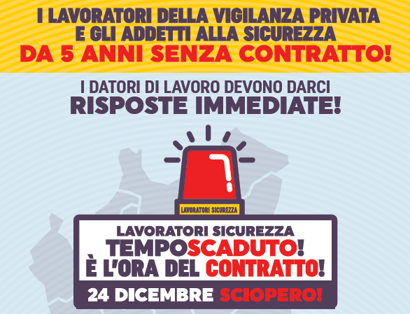 FILCAMS – Vigilanza 5 anni senza contratto, sciopero 24 dicembre