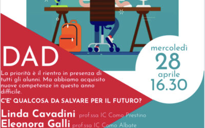 WEBINAR- DAD: la priorità è il rientro in presenza ma abbiamo acquisito nuove competenze. C’è qualcosa da salvare per il futuro?