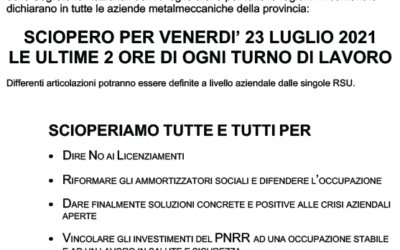 FIOM CGIL COMO – IL LAVORO NON SI TOCCA! SCIOPERO PER VENERDI’ 23 LUGLIO 2021 LE ULTIME 2 ORE DI OGNI TURNO DI LAVORO