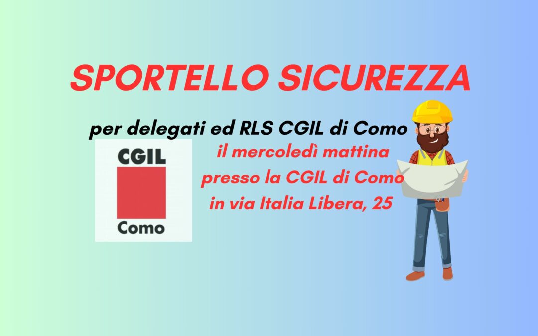 SPORTELLO SALUTE E SICUREZZA CGIL Como