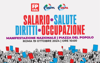 19 ottobre a Roma manifestazione nazionale Fp Cgil, Uil Fpl, Uil Pa: “Salario, salute, diritti, occupazione”