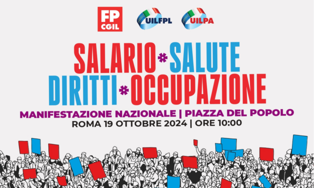 19 ottobre a Roma manifestazione nazionale Fp Cgil, Uil Fpl, Uil Pa: “Salario, salute, diritti, occupazione”