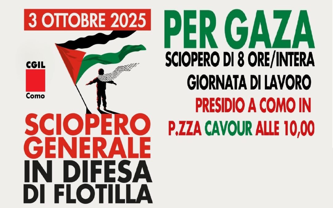 Sciopero generale CGIL proclamato per il 3 ottobre – presidio a Como alle 10 in piazza Cavour